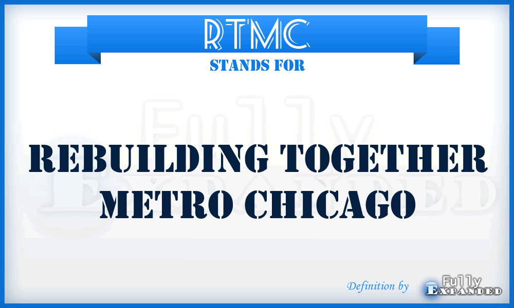 RTMC - Rebuilding Together Metro Chicago
