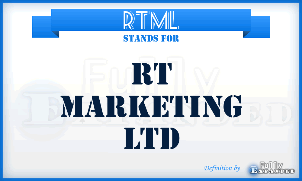 RTML - RT Marketing Ltd