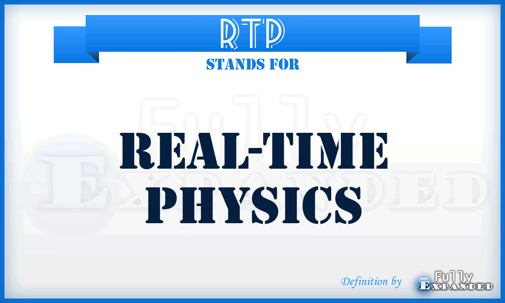 RTP - Real-Time Physics