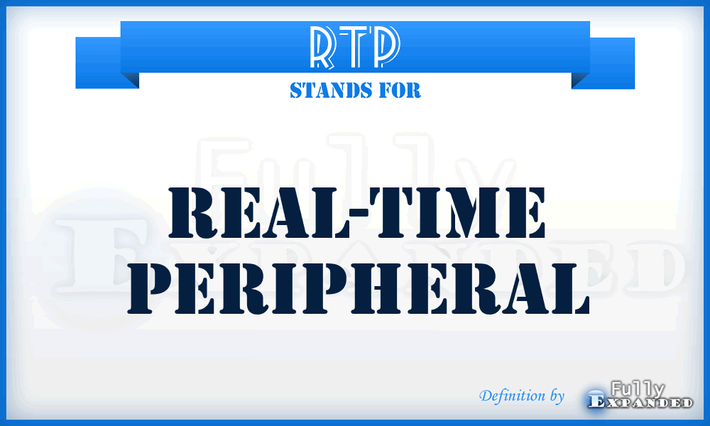 RTP - real-time peripheral