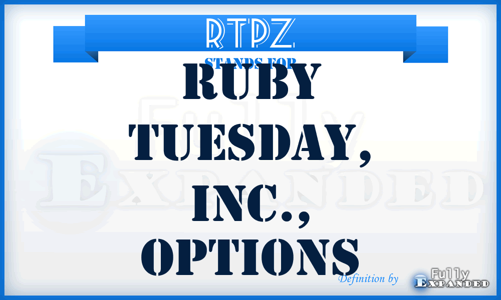 RTPZ - Ruby Tuesday, Inc., Options