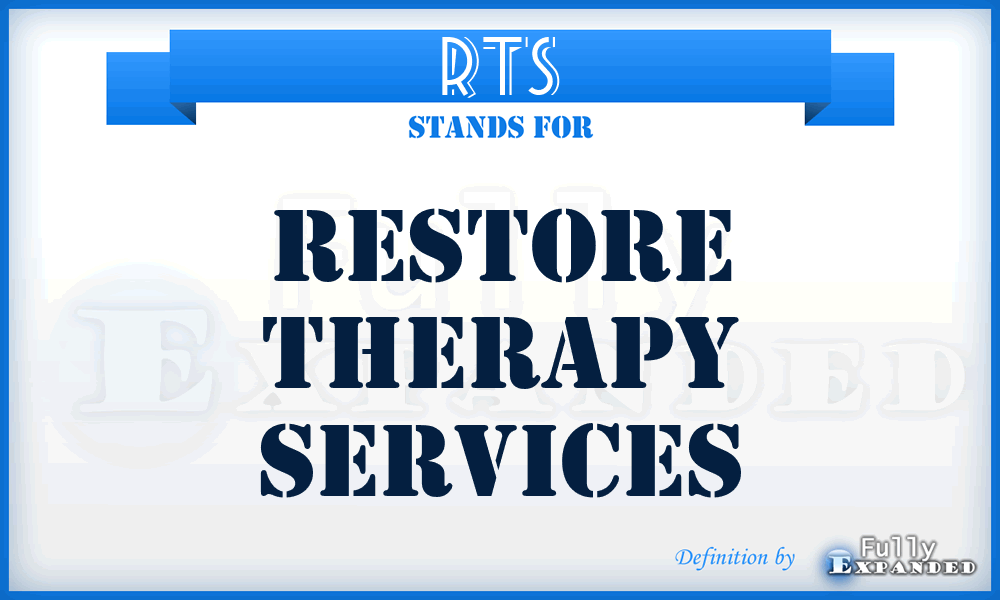 RTS - Restore Therapy Services