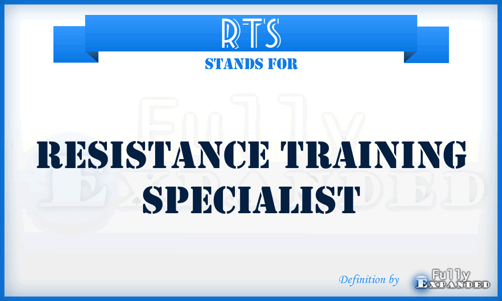 RTS - Resistance Training Specialist