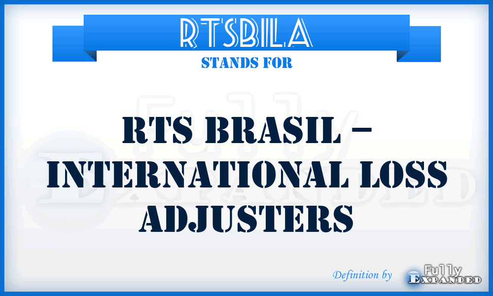 RTSBILA - RTS Brasil – International Loss Adjusters