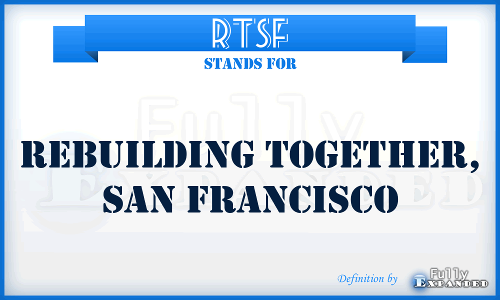 RTSF - Rebuilding Together, San Francisco