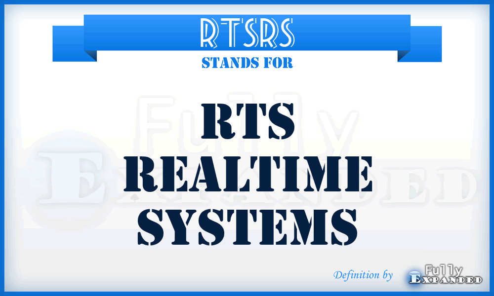 RTSRS - RTS Realtime Systems