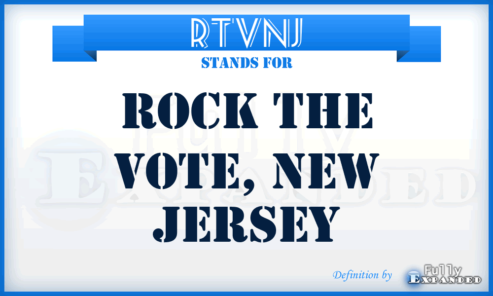 RTVNJ - Rock The Vote, New Jersey