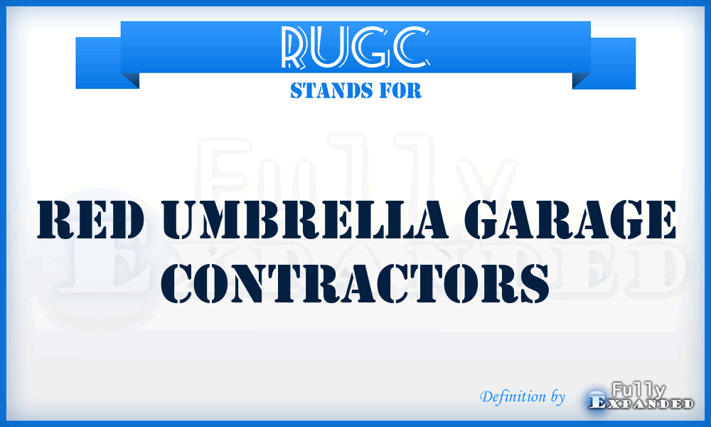 RUGC - Red Umbrella Garage Contractors