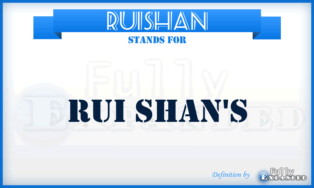 RUISHAN - Rui Shan's