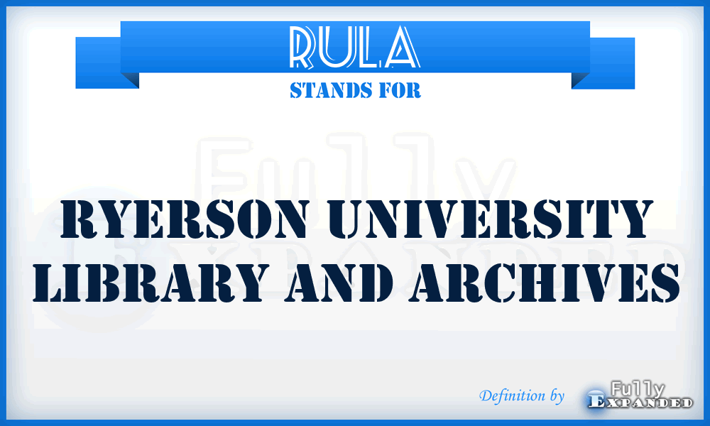 RULA - Ryerson University Library and Archives