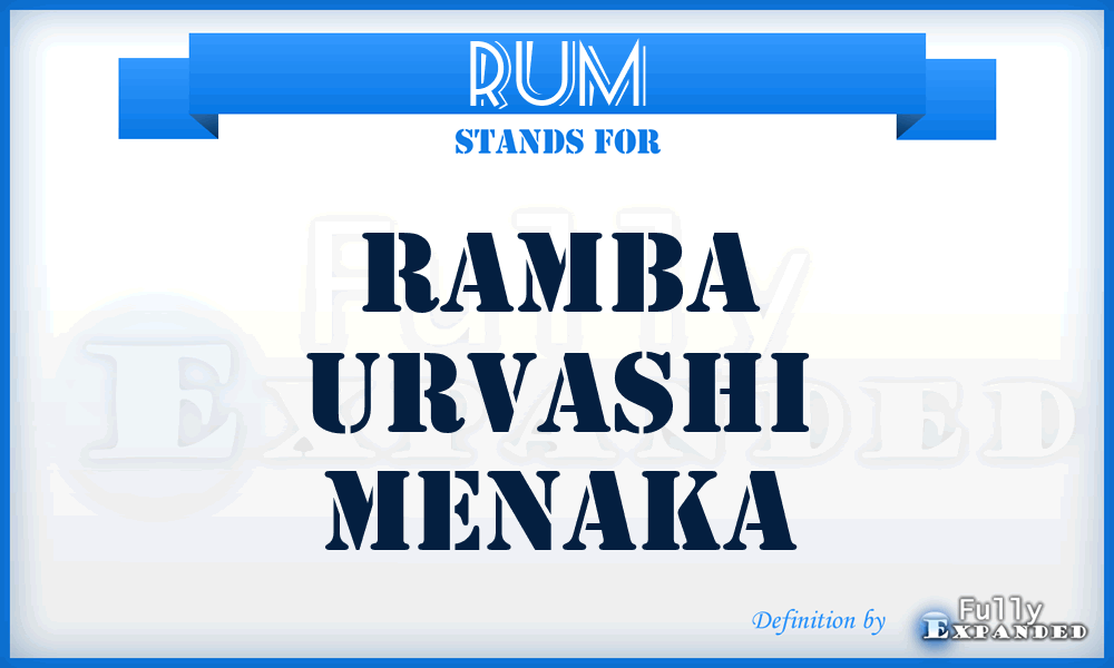 RUM - Ramba Urvashi Menaka