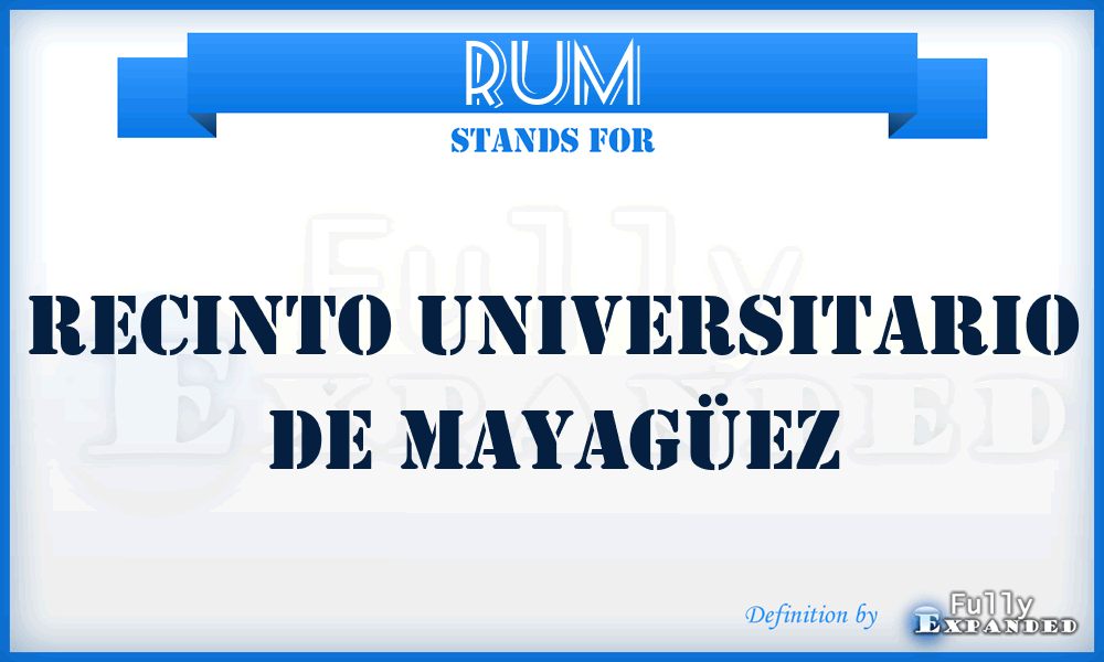 RUM - Recinto Universitario de Mayagüez