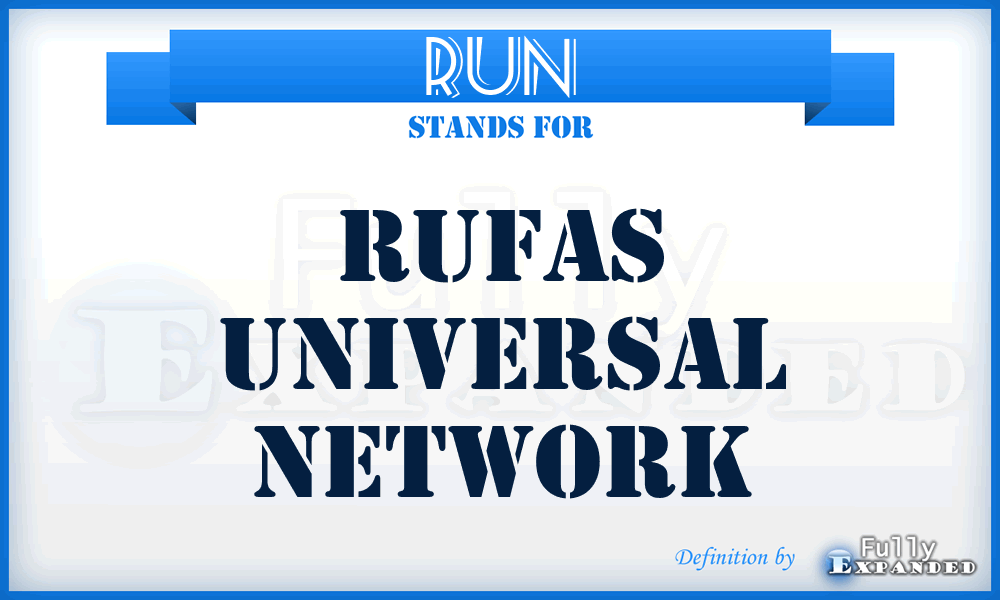 RUN - Rufas Universal Network