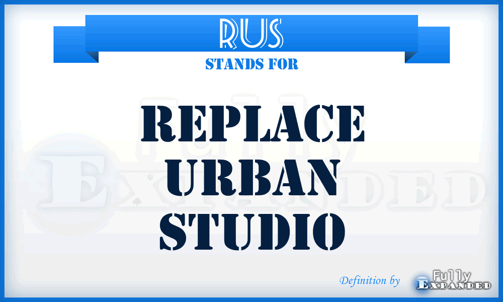 RUS - Replace Urban Studio