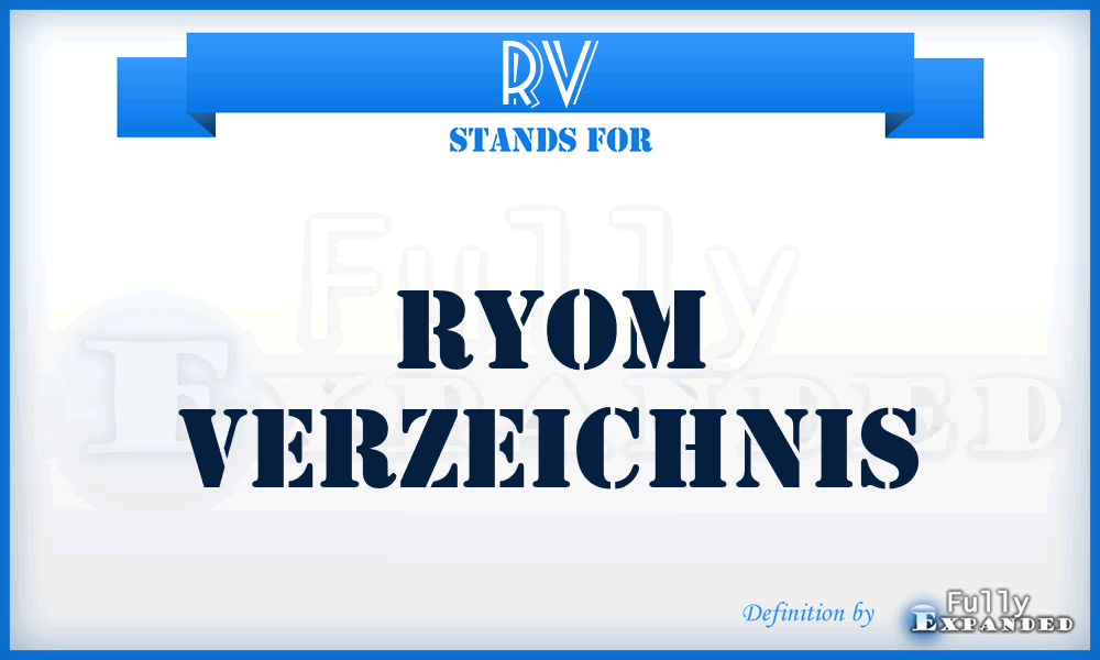 RV - Ryom Verzeichnis