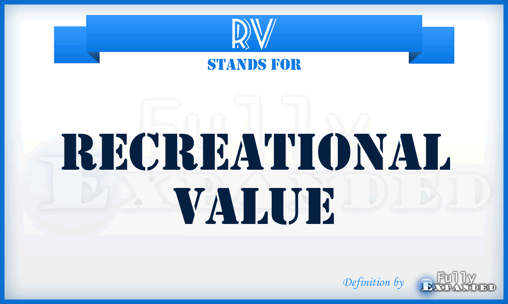 RV - Recreational Value