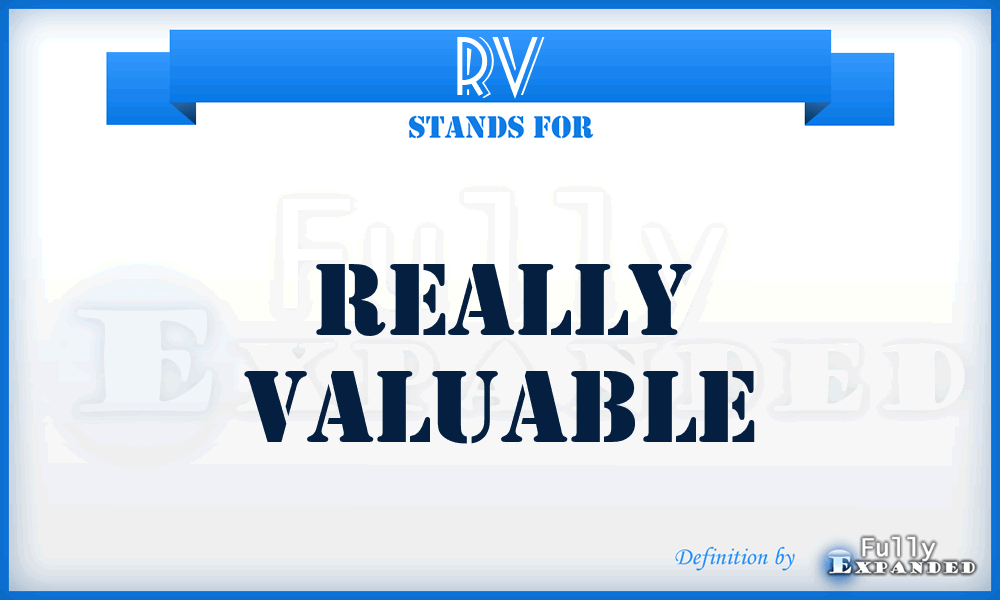 RV - Really Valuable