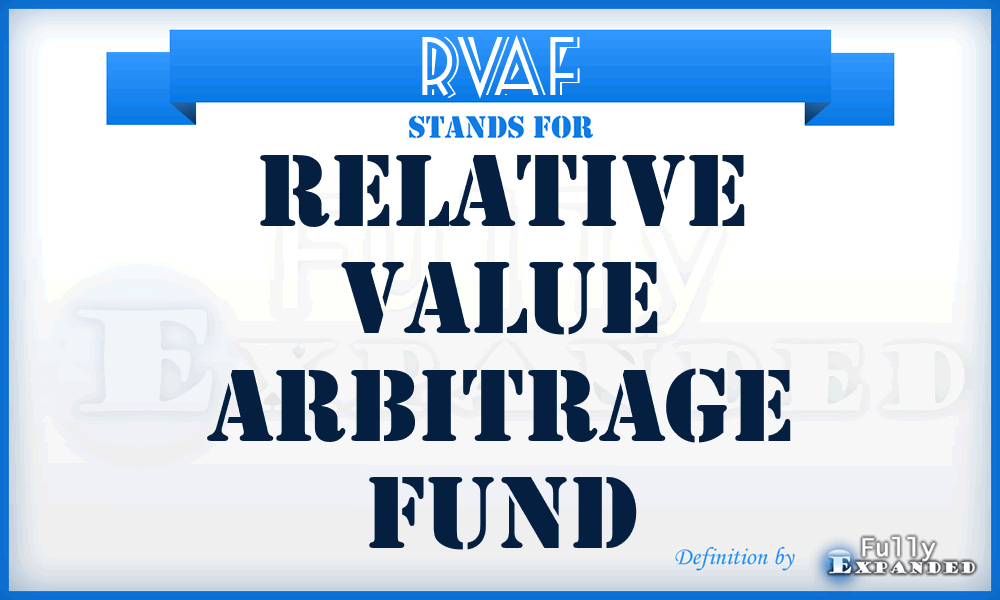 RVAF - Relative Value Arbitrage Fund