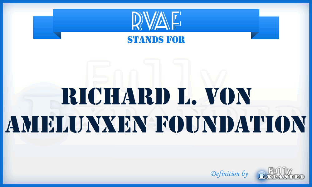 RVAF - Richard L. Von Amelunxen Foundation