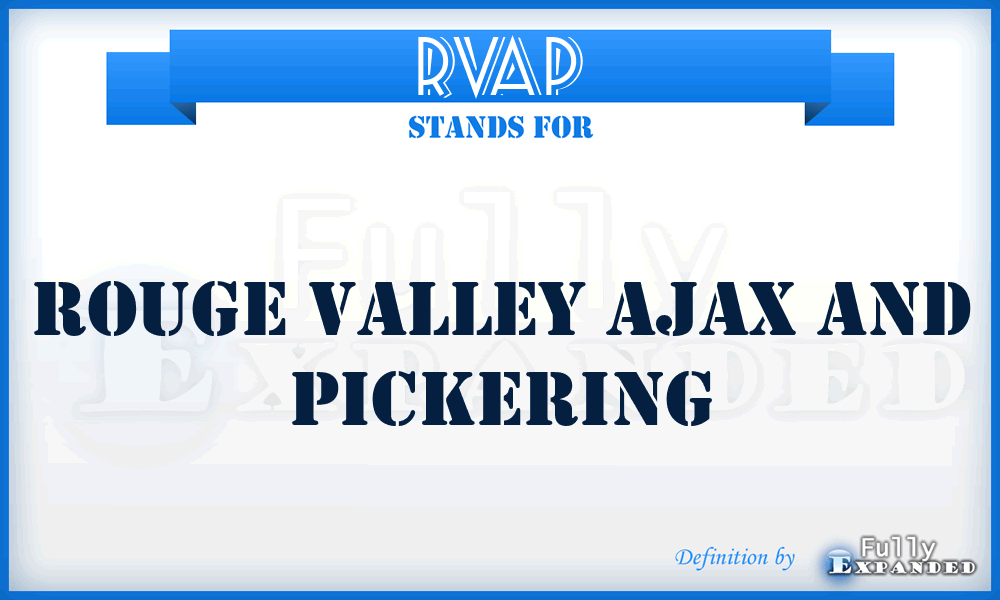 RVAP - Rouge Valley Ajax and Pickering