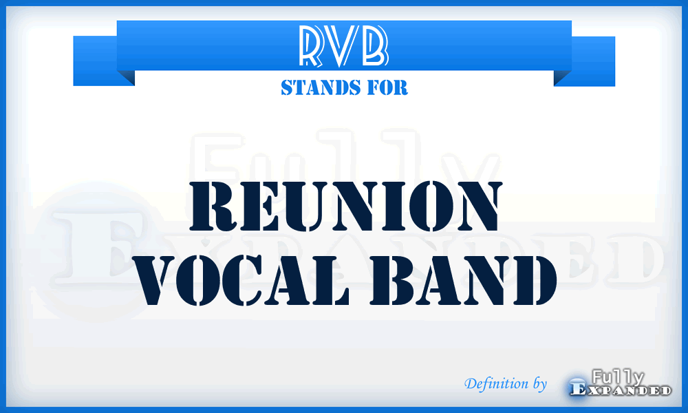 RVB - Reunion Vocal Band