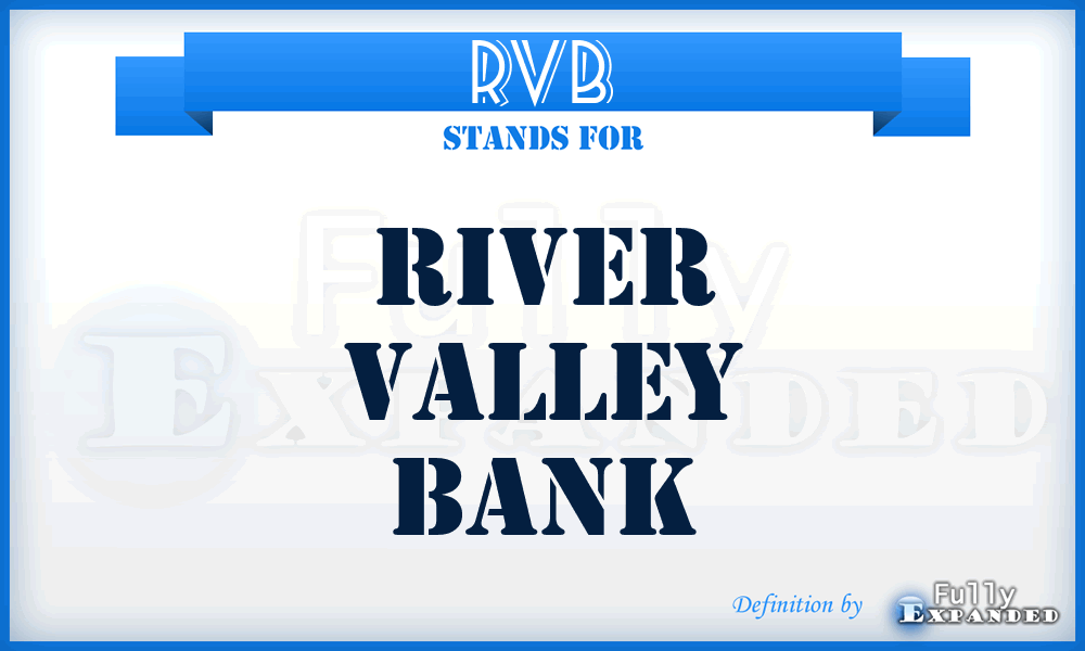 RVB - River Valley Bank