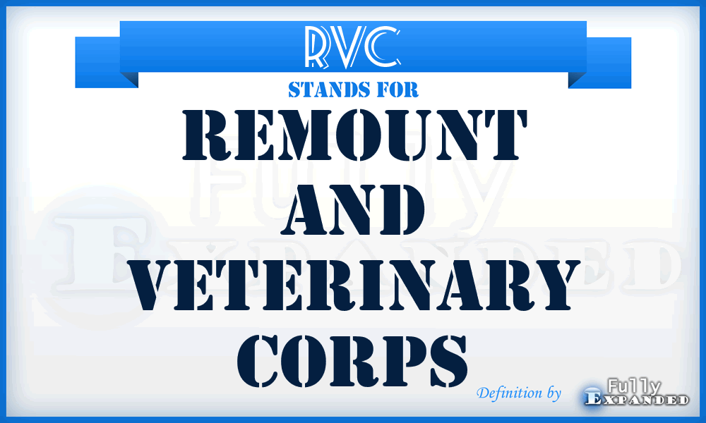 RVC - Remount and Veterinary Corps