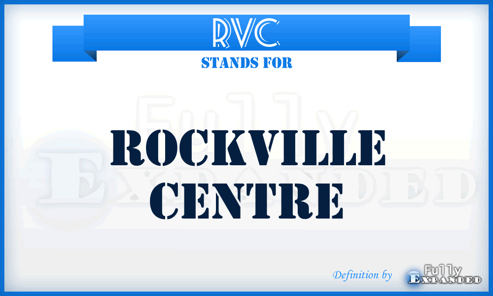 RVC - Rockville Centre