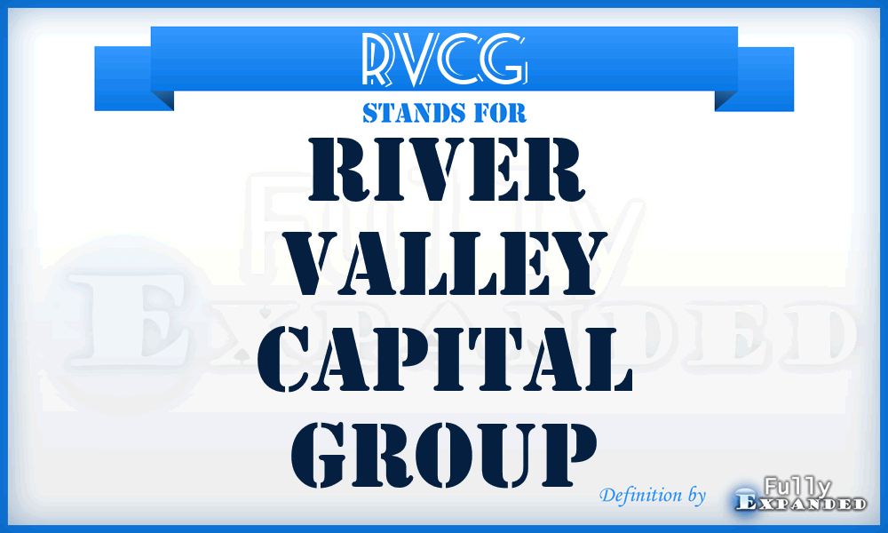 RVCG - River Valley Capital Group