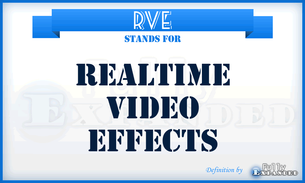 RVE - Realtime Video Effects