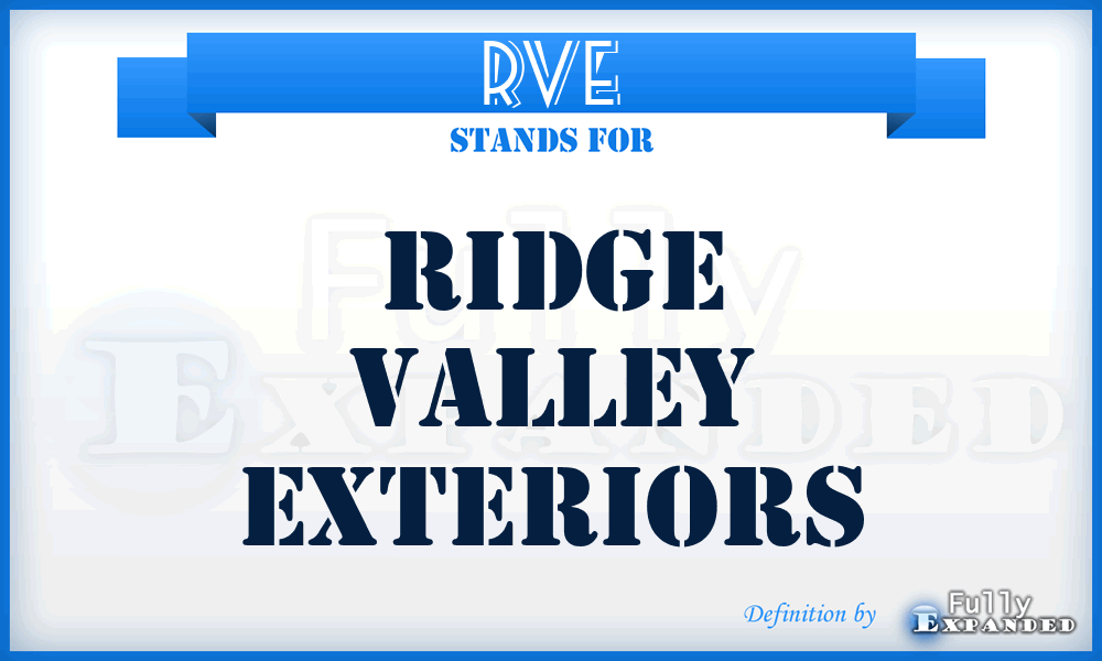 RVE - Ridge Valley Exteriors