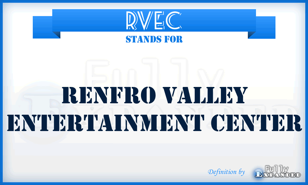 RVEC - Renfro Valley Entertainment Center