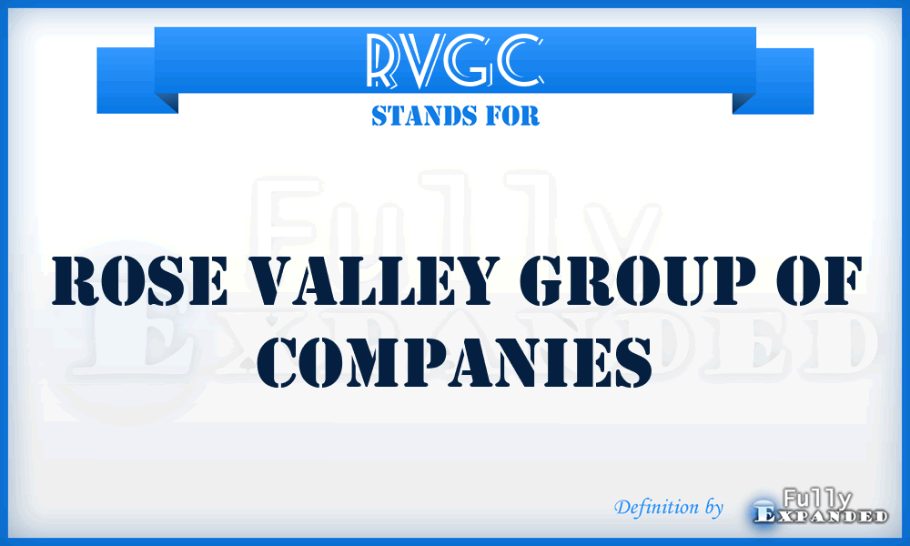 RVGC - Rose Valley Group of Companies