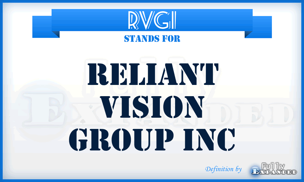 RVGI - Reliant Vision Group Inc