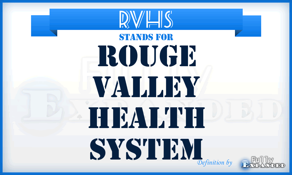 RVHS - Rouge Valley Health System