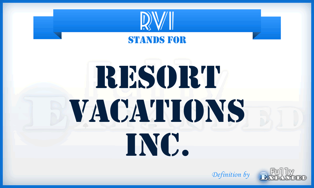 RVI - Resort Vacations Inc.