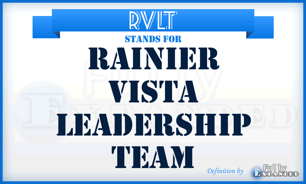 RVLT - Rainier Vista Leadership Team
