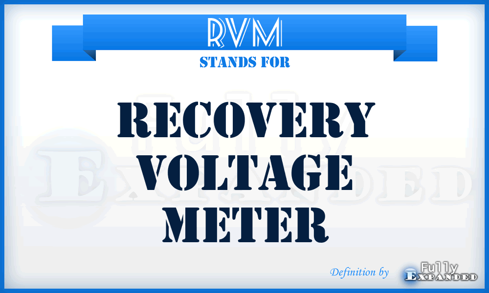 RVM - Recovery Voltage Meter