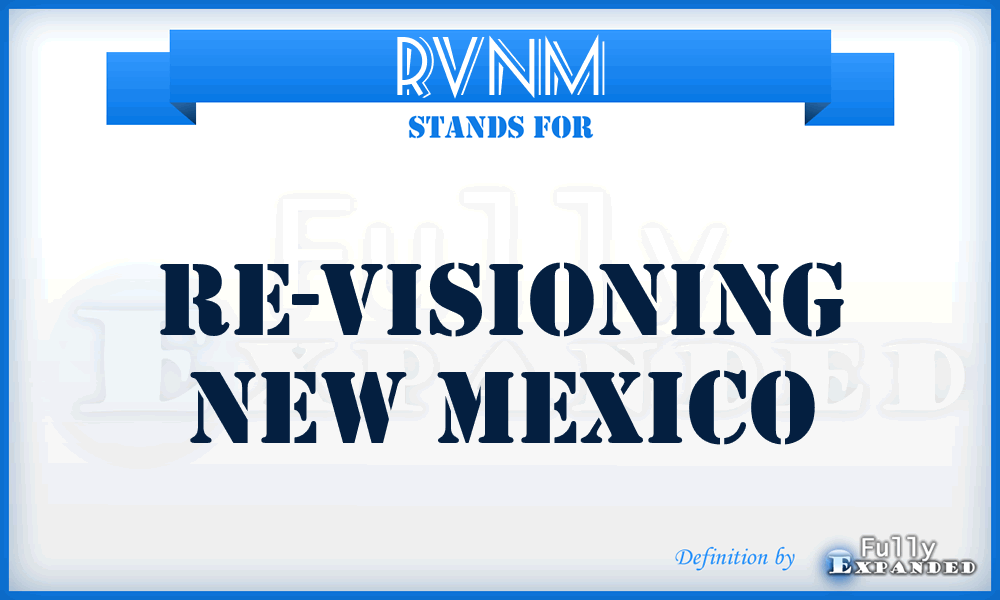 RVNM - Re-Visioning New Mexico