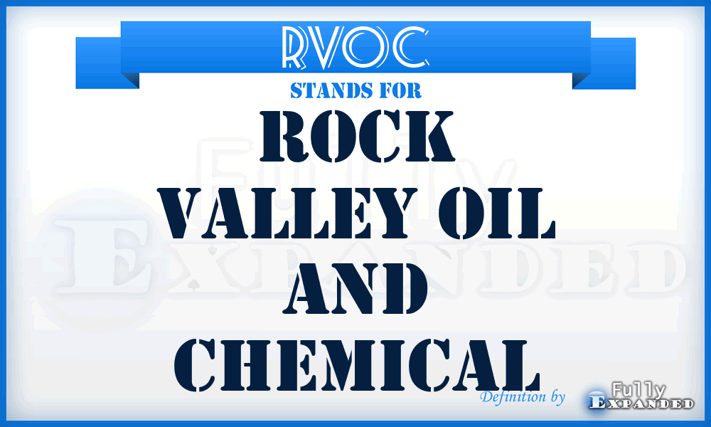 RVOC - Rock Valley Oil and Chemical