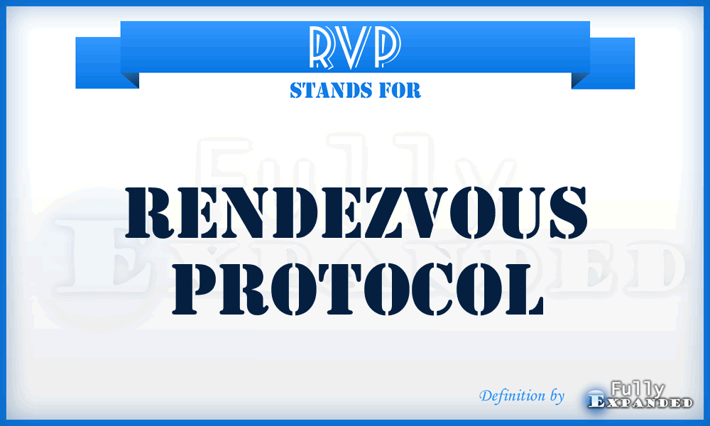 RVP - Rendezvous Protocol