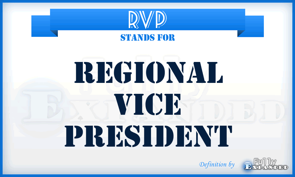 RVP - Regional Vice President