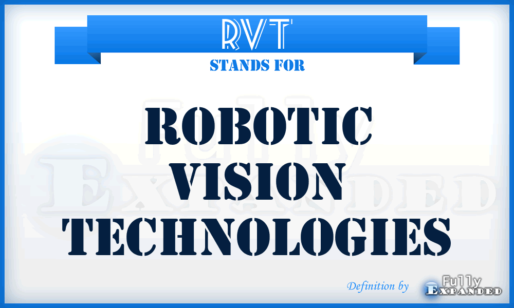 RVT - Robotic Vision Technologies