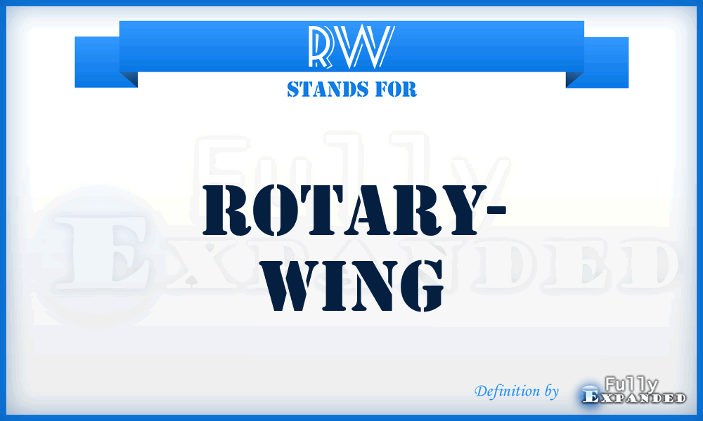 RW - Rotary- Wing