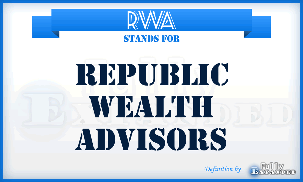 RWA - Republic Wealth Advisors