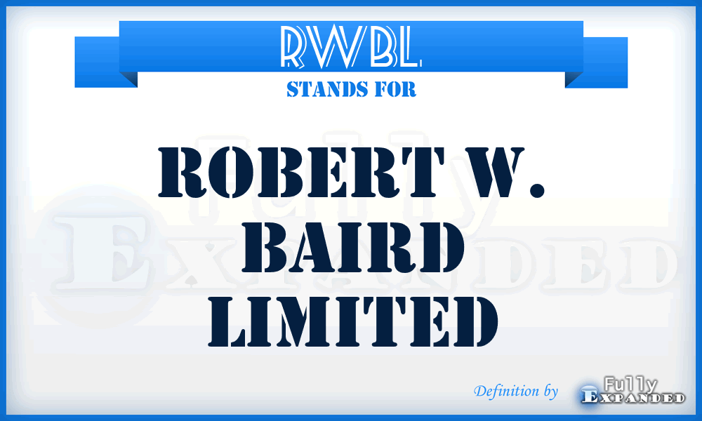 RWBL - Robert W. Baird Limited