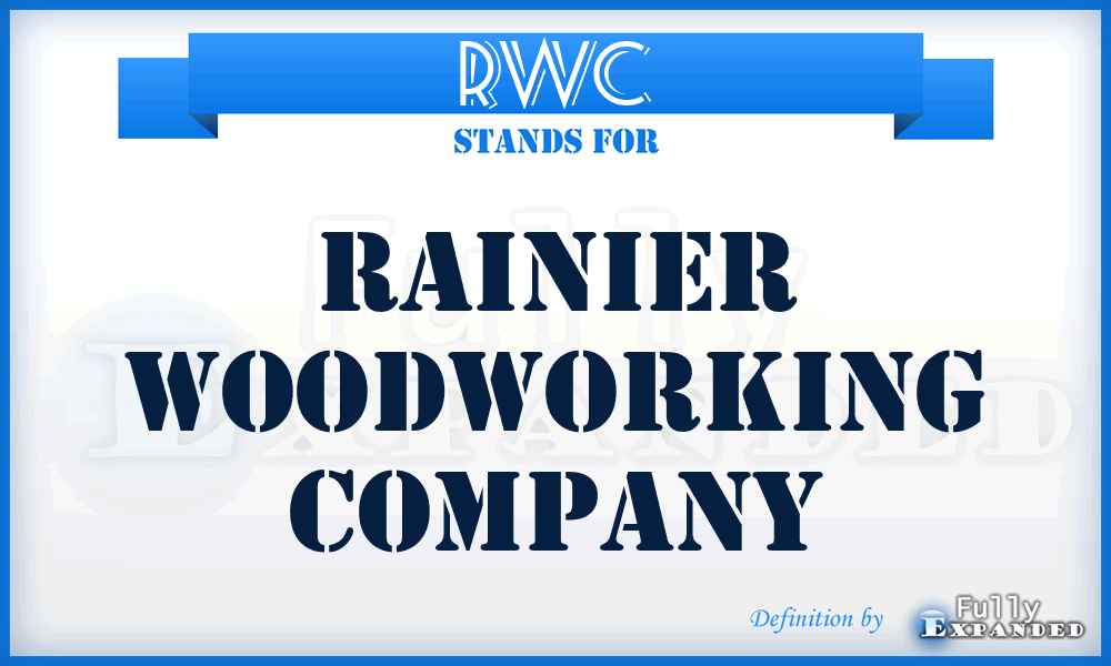 RWC - Rainier Woodworking Company