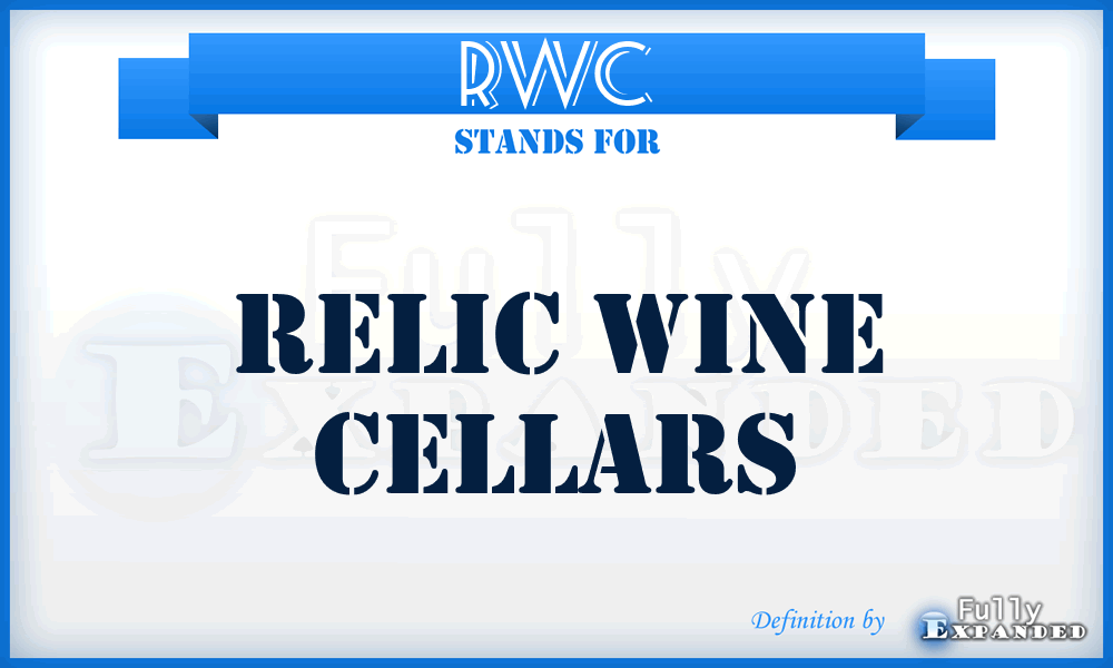 RWC - Relic Wine Cellars