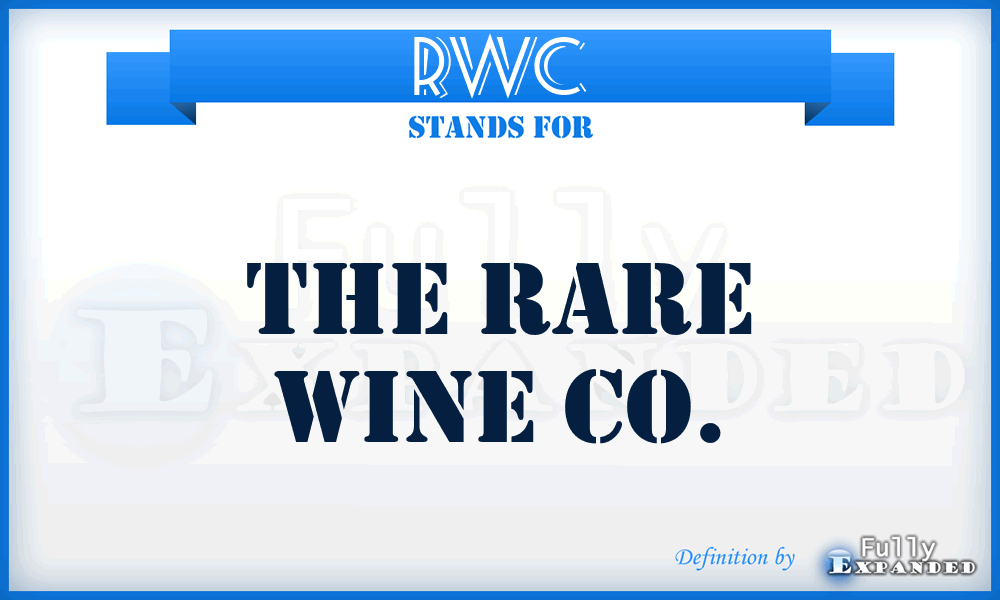 RWC - The Rare Wine Co.