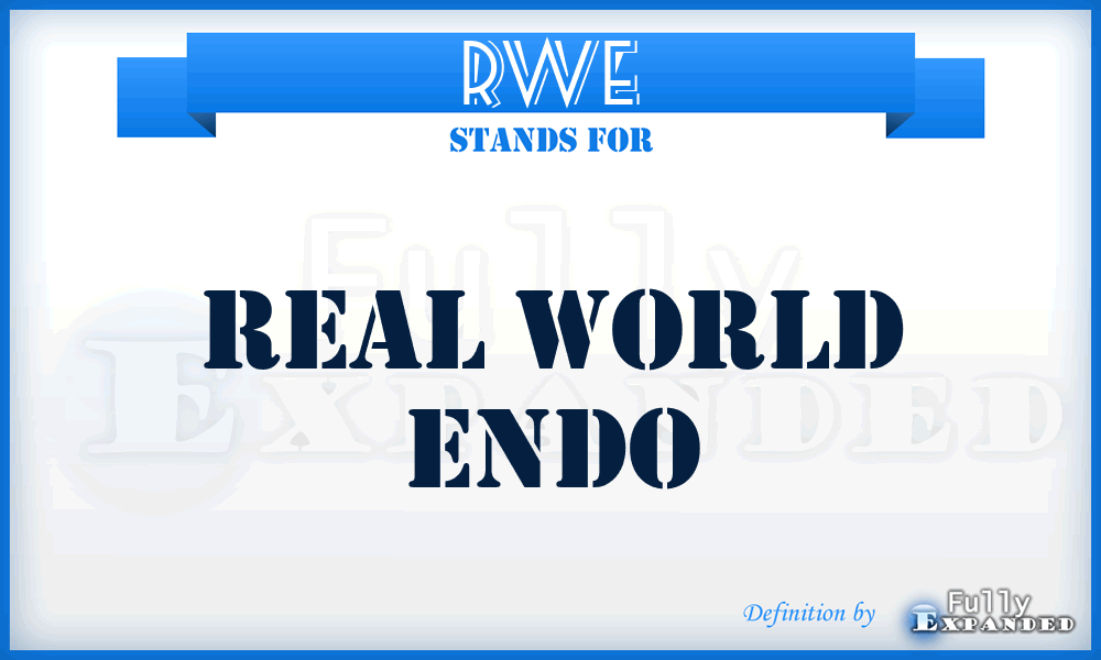 RWE - Real World Endo